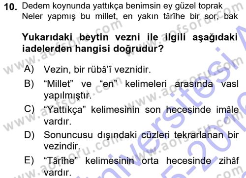Eski Türk Edebiyatına Giriş: Biçim ve Ölçü Dersi 2015 - 2016 Yılı (Final) Dönem Sonu Sınav Soruları 10. Soru