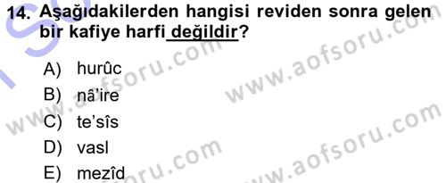 Eski Türk Edebiyatına Giriş: Biçim ve Ölçü Dersi 2015 - 2016 Yılı (Final) Dönem Sonu Sınav Soruları 14. Soru