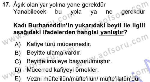 Eski Türk Edebiyatına Giriş: Biçim ve Ölçü Dersi 2015 - 2016 Yılı (Final) Dönem Sonu Sınav Soruları 17. Soru