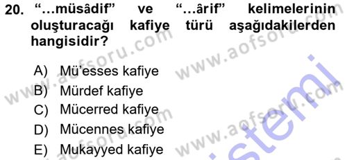 Eski Türk Edebiyatına Giriş: Biçim ve Ölçü Dersi 2015 - 2016 Yılı (Final) Dönem Sonu Sınav Soruları 20. Soru