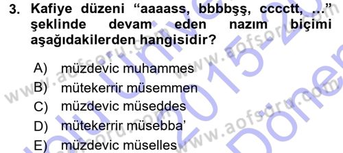 Eski Türk Edebiyatına Giriş: Biçim ve Ölçü Dersi 2015 - 2016 Yılı (Final) Dönem Sonu Sınav Soruları 3. Soru