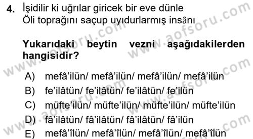 Eski Türk Edebiyatına Giriş: Biçim ve Ölçü Dersi 2015 - 2016 Yılı (Final) Dönem Sonu Sınav Soruları 4. Soru