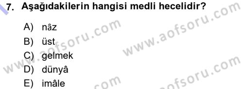Eski Türk Edebiyatına Giriş: Biçim ve Ölçü Dersi 2015 - 2016 Yılı (Final) Dönem Sonu Sınav Soruları 7. Soru