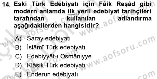 Eski Türk Edebiyatına Giriş: Biçim ve Ölçü Dersi Ara Sınavı Deneme Sınav Soruları 14. Soru