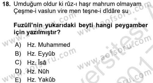 Eski Türk Edebiyatına Giriş: Biçim ve Ölçü Dersi 2016 - 2017 Yılı (Vize) Ara Sınav Soruları 18. Soru