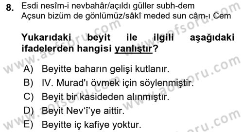 Eski Türk Edebiyatına Giriş: Biçim ve Ölçü Dersi 2016 - 2017 Yılı (Vize) Ara Sınav Soruları 8. Soru