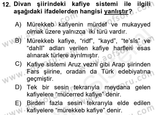 Eski Türk Edebiyatına Giriş: Biçim ve Ölçü Dersi 2016 - 2017 Yılı (Final) Dönem Sonu Sınav Soruları 12. Soru