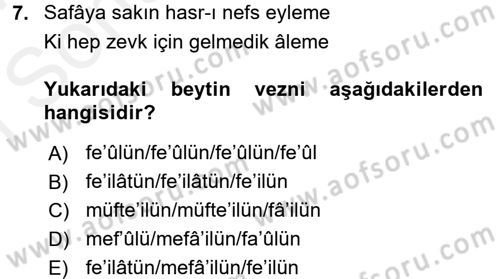 Eski Türk Edebiyatına Giriş: Biçim ve Ölçü Dersi 2016 - 2017 Yılı (Final) Dönem Sonu Sınav Soruları 7. Soru