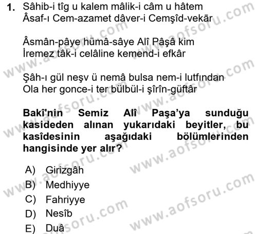 Eski Türk Edebiyatına Giriş: Biçim ve Ölçü Dersi Ara Sınavı Deneme Sınav Soruları 1. Soru