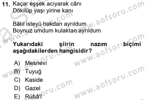 Eski Türk Edebiyatına Giriş: Biçim ve Ölçü Dersi 2017 - 2018 Yılı (Vize) Ara Sınav Soruları 11. Soru