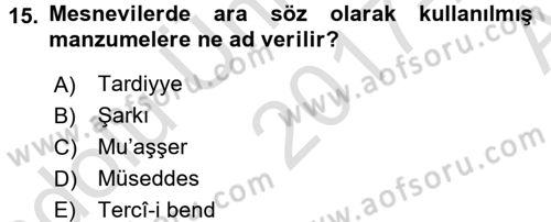 Eski Türk Edebiyatına Giriş: Biçim ve Ölçü Dersi Ara Sınavı Deneme Sınav Soruları 15. Soru
