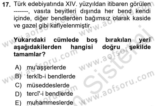 Eski Türk Edebiyatına Giriş: Biçim ve Ölçü Dersi Ara Sınavı Deneme Sınav Soruları 17. Soru