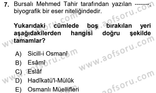Eski Türk Edebiyatına Giriş: Biçim ve Ölçü Dersi 2017 - 2018 Yılı (Vize) Ara Sınav Soruları 7. Soru