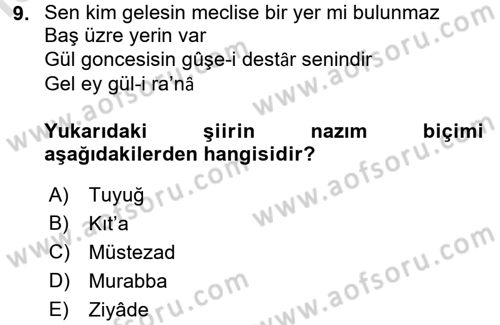Eski Türk Edebiyatına Giriş: Biçim ve Ölçü Dersi 2017 - 2018 Yılı (Vize) Ara Sınav Soruları 9. Soru