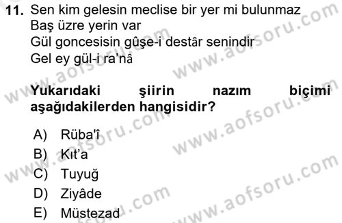 Eski Türk Edebiyatına Giriş: Biçim ve Ölçü Dersi 2018 - 2019 Yılı (Vize) Ara Sınav Soruları 11. Soru