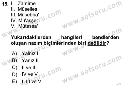 Eski Türk Edebiyatına Giriş: Biçim ve Ölçü Dersi Ara Sınavı Deneme Sınav Soruları 15. Soru
