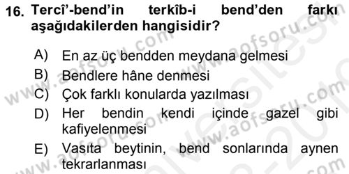 Eski Türk Edebiyatına Giriş: Biçim ve Ölçü Dersi Ara Sınavı Deneme Sınav Soruları 16. Soru