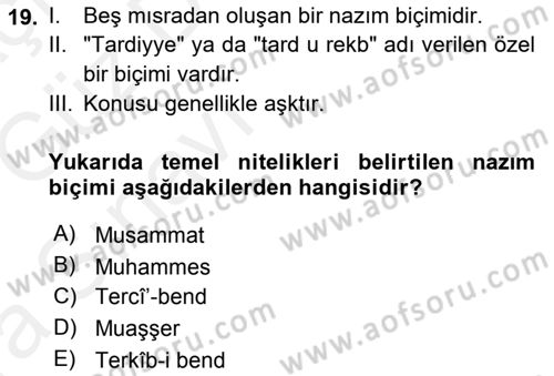 Eski Türk Edebiyatına Giriş: Biçim ve Ölçü Dersi Ara Sınavı Deneme Sınav Soruları 19. Soru
