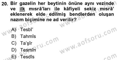 Eski Türk Edebiyatına Giriş: Biçim ve Ölçü Dersi Ara Sınavı Deneme Sınav Soruları 20. Soru