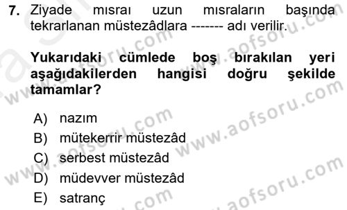 Eski Türk Edebiyatına Giriş: Biçim ve Ölçü Dersi Ara Sınavı Deneme Sınav Soruları 7. Soru