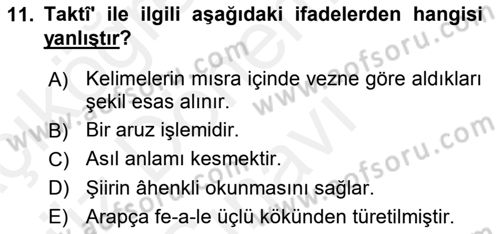 Eski Türk Edebiyatına Giriş: Biçim ve Ölçü Dersi 2018 - 2019 Yılı (Final) Dönem Sonu Sınav Soruları 11. Soru