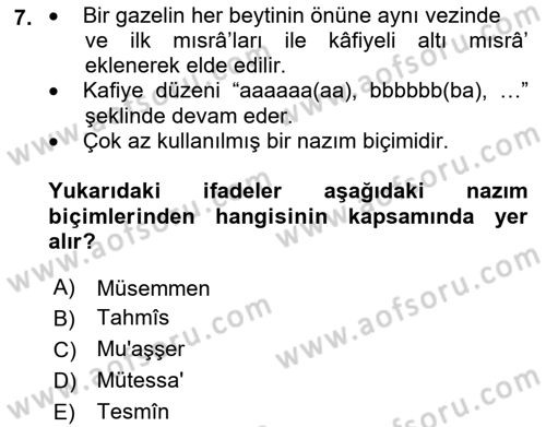 Eski Türk Edebiyatına Giriş: Biçim ve Ölçü Dersi 2018 - 2019 Yılı (Final) Dönem Sonu Sınav Soruları 7. Soru