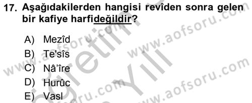 Eski Türk Edebiyatına Giriş: Biçim ve Ölçü Dersi 2018 - 2019 Yılı Yaz Okulu Sınav Soruları 17. Soru