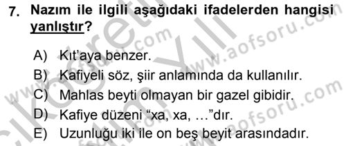 Eski Türk Edebiyatına Giriş: Biçim ve Ölçü Dersi 2018 - 2019 Yılı Yaz Okulu Sınav Soruları 7. Soru