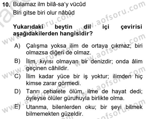 Eski Türk Edebiyatına Giriş: Biçim ve Ölçü Dersi 2019 - 2020 Yılı (Vize) Ara Sınav Soruları 10. Soru