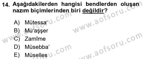 Eski Türk Edebiyatına Giriş: Biçim ve Ölçü Dersi 2019 - 2020 Yılı (Vize) Ara Sınav Soruları 14. Soru