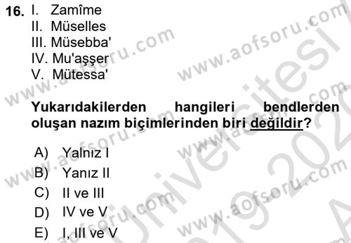 Eski Türk Edebiyatına Giriş: Biçim ve Ölçü Dersi 2019 - 2020 Yılı (Vize) Ara Sınav Soruları 16. Soru