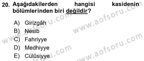 Eski Türk Edebiyatına Giriş: Biçim ve Ölçü Dersi 2019 - 2020 Yılı (Vize) Ara Sınav Soruları 20. Soru