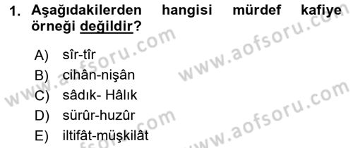 Eski Türk Edebiyatına Giriş: Biçim ve Ölçü Dersi 2019 - 2020 Yılı (Final) Dönem Sonu Sınav Soruları 1. Soru