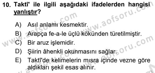 Eski Türk Edebiyatına Giriş: Biçim ve Ölçü Dersi 2019 - 2020 Yılı (Final) Dönem Sonu Sınav Soruları 10. Soru