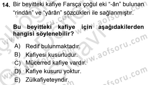 Eski Türk Edebiyatına Giriş: Biçim ve Ölçü Dersi 2019 - 2020 Yılı (Final) Dönem Sonu Sınav Soruları 14. Soru