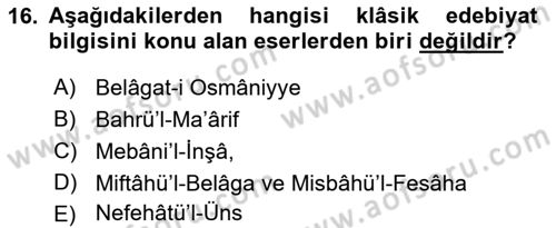 Eski Türk Edebiyatına Giriş: Biçim ve Ölçü Dersi 2019 - 2020 Yılı (Final) Dönem Sonu Sınav Soruları 16. Soru