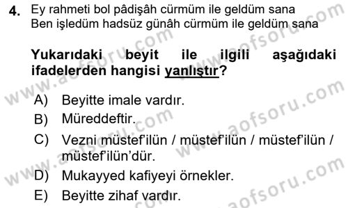 Eski Türk Edebiyatına Giriş: Biçim ve Ölçü Dersi 2019 - 2020 Yılı (Final) Dönem Sonu Sınav Soruları 4. Soru