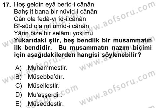 Eski Türk Edebiyatına Giriş: Biçim ve Ölçü Dersi 2020 - 2021 Yılı Yaz Okulu Sınav Soruları 17. Soru