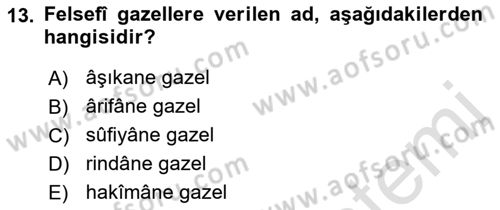 Eski Türk Edebiyatına Giriş: Biçim ve Ölçü Dersi 2021 - 2022 Yılı (Vize) Ara Sınav Soruları 13. Soru
