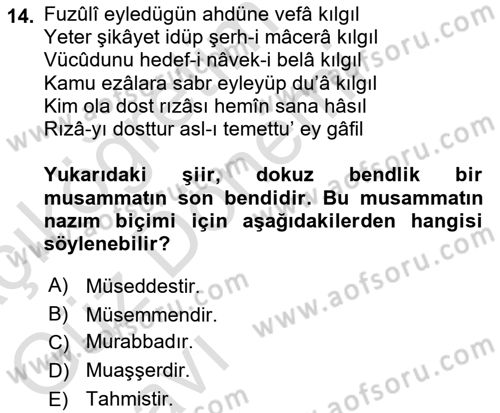 Eski Türk Edebiyatına Giriş: Biçim ve Ölçü Dersi 2021 - 2022 Yılı (Vize) Ara Sınav Soruları 14. Soru