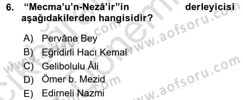 Eski Türk Edebiyatına Giriş: Biçim ve Ölçü Dersi 2021 - 2022 Yılı (Vize) Ara Sınav Soruları 6. Soru