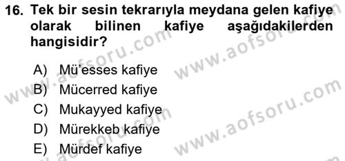 Eski Türk Edebiyatına Giriş: Biçim ve Ölçü Dersi 2021 - 2022 Yılı (Final) Dönem Sonu Sınav Soruları 16. Soru