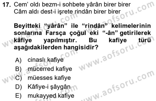 Eski Türk Edebiyatına Giriş: Biçim ve Ölçü Dersi 2021 - 2022 Yılı (Final) Dönem Sonu Sınav Soruları 17. Soru