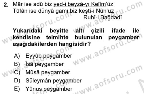 Eski Türk Edebiyatına Giriş: Biçim ve Ölçü Dersi 2021 - 2022 Yılı Yaz Okulu Sınav Soruları 2. Soru