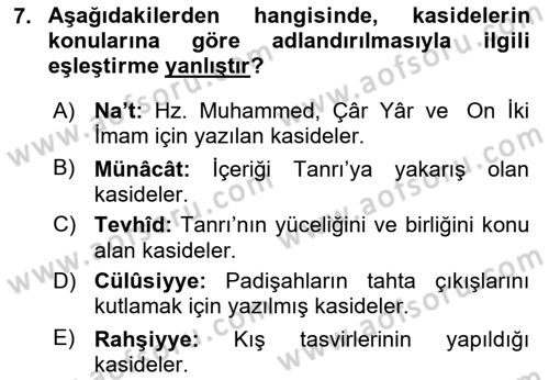 Eski Türk Edebiyatına Giriş: Biçim ve Ölçü Dersi 2021 - 2022 Yılı Yaz Okulu Sınav Soruları 7. Soru