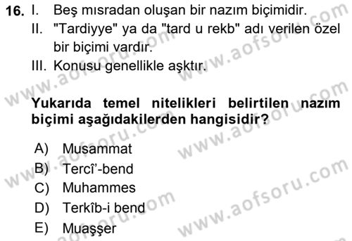 Eski Türk Edebiyatına Giriş: Biçim ve Ölçü Dersi 2022 - 2023 Yılı (Vize) Ara Sınavı 16. Soru