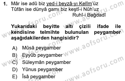 Eski Türk Edebiyatına Giriş: Biçim ve Ölçü Dersi 2022 - 2023 Yılı (Final) Dönem Sonu Sınav Soruları 1. Soru