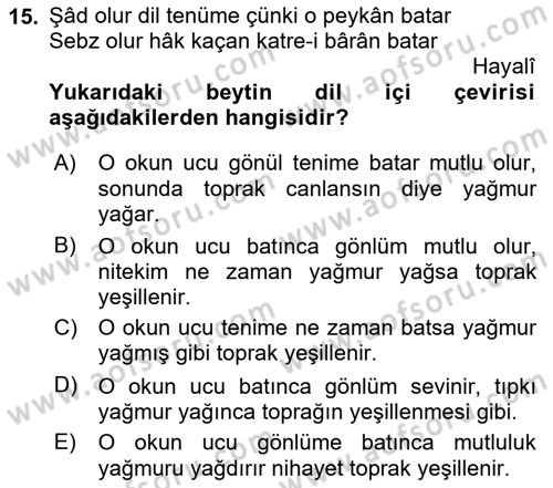 Eski Türk Edebiyatına Giriş: Biçim ve Ölçü Dersi 2022 - 2023 Yılı (Final) Dönem Sonu Sınav Soruları 15. Soru