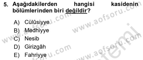 Eski Türk Edebiyatına Giriş: Biçim ve Ölçü Dersi 2022 - 2023 Yılı (Final) Dönem Sonu Sınav Soruları 5. Soru