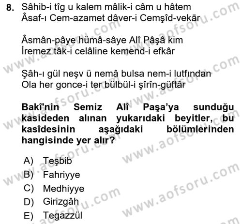 Eski Türk Edebiyatına Giriş: Biçim ve Ölçü Dersi 2022 - 2023 Yılı (Final) Dönem Sonu Sınav Soruları 8. Soru